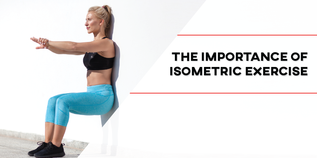 The-Importance-of-Isometric-Exercises