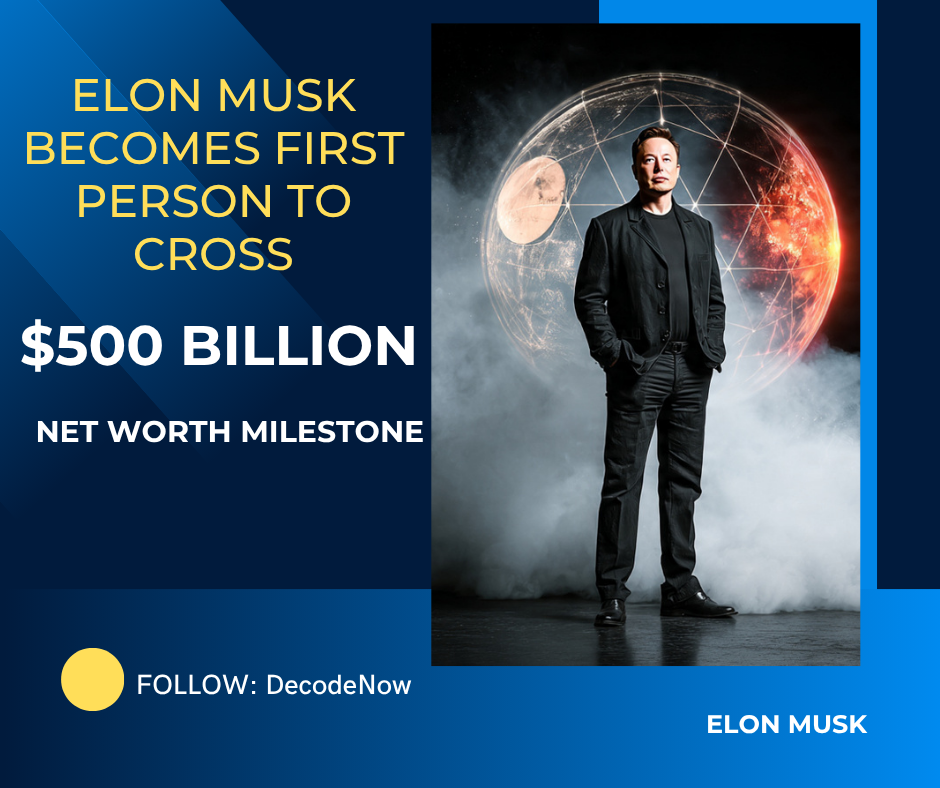 Elon Musk Reaches Historic $504 Billion Net Worth, Becomes First to Enter the $500 Billion Club 1 Elon musk first trillionaire by 2027